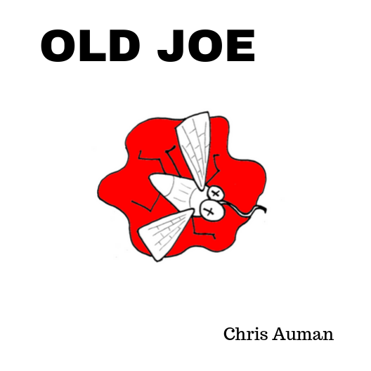 Old Joe, a short thriller by Chris Auman
