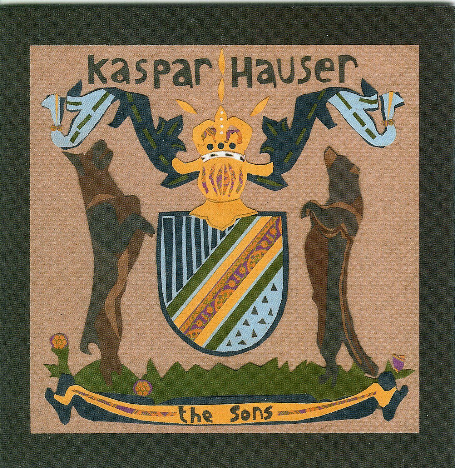 Kaspar Hauser The Sons