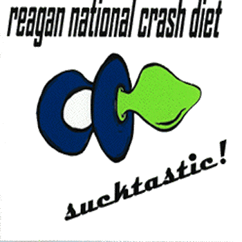 Reagan National Crash Diet - Sucktastic!