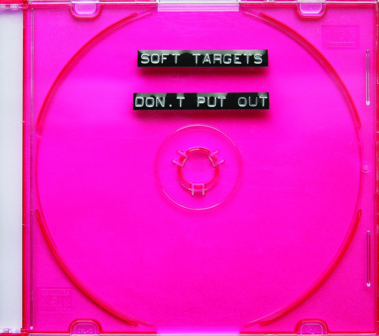 Soft Targets - Don't Put Out