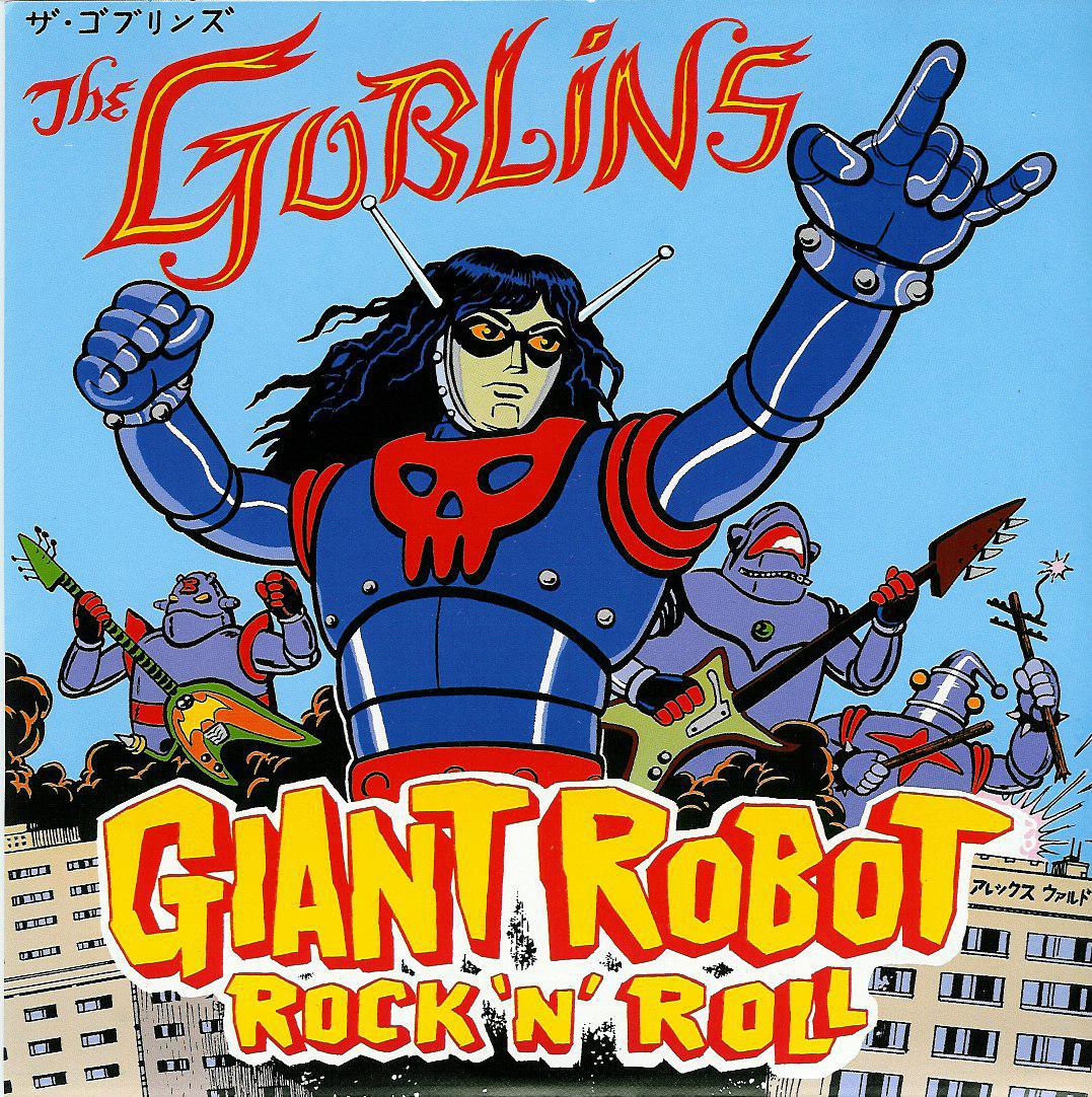 The Goblins Giant Robot Rock 'n' Roll