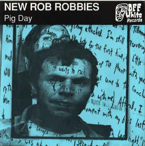 New Rob Robbies Pig Day 7 inch