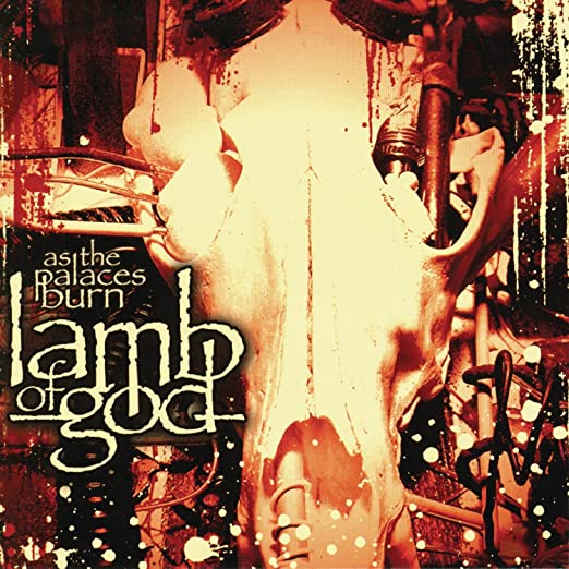 Lamb of God - As the Palaces Burn