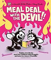 Meal Deal with the Devil Bobby Joe Ebola & The Children MacNuggits Pictures by Jason Chandler
