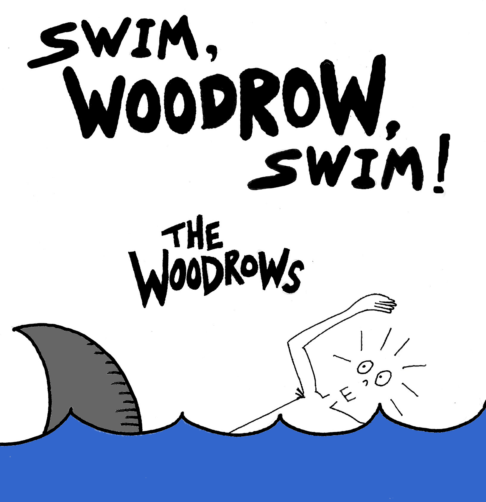 The Woodrows  Swim, Woodrow, Swim