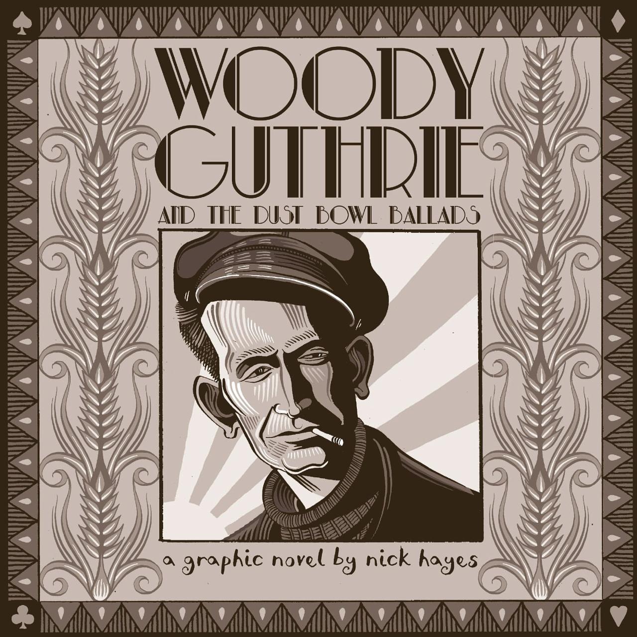 Woody Guthrie & The Dust Bowl Ballads Nick Hayes