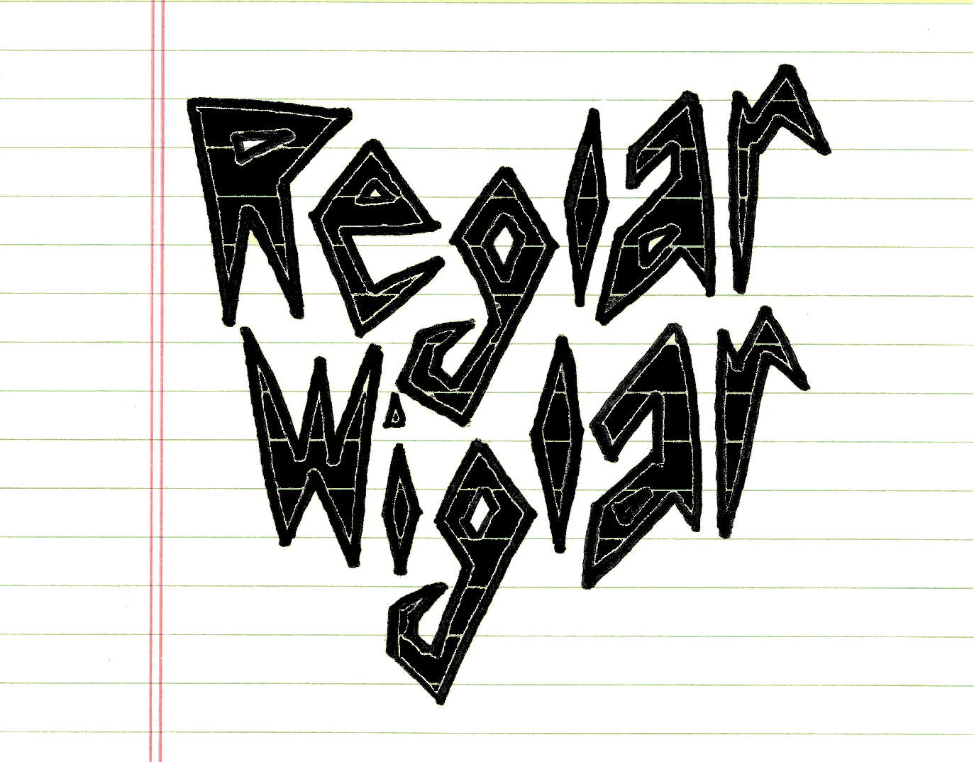 Always read Reglar Wiglar