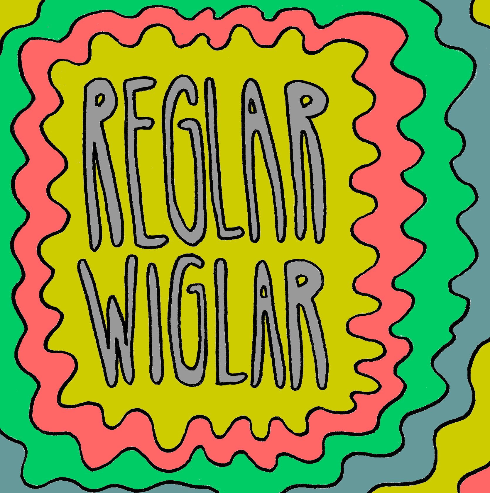 Always read Reglar Wiglar