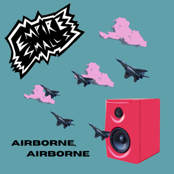Empire Smalls - Airborne Airborne single